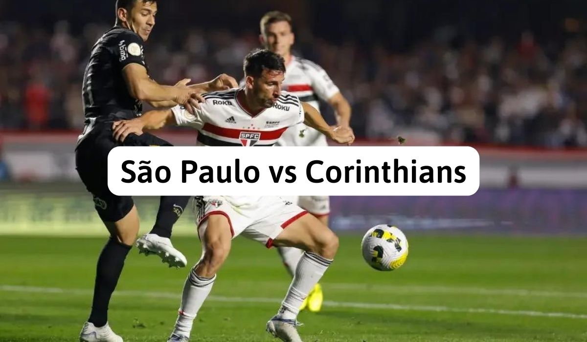 São Paulo vs Corinthians | O confronto intenso 